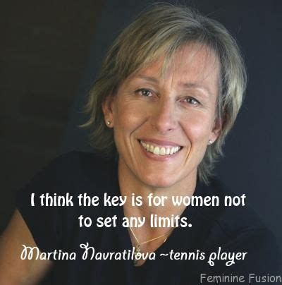 Martina Navratilova ~ Limits | Pinterest | Tennis, Tennis quotes and ...