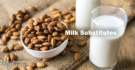 Milk Substitutes - PositiveMed