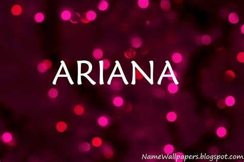 Ariana Name Wallpapers Ariana ~ Name Wallpaper Urdu Name Meaning Name ...