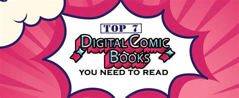 Top 7 Digital Comic Books You Need to Read - CCC International