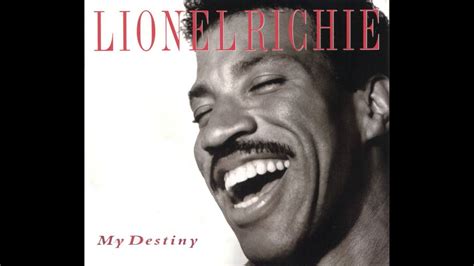 Lionel Richie - My Destiny (Lite Mix Edit) - YouTube