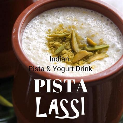 Pista Lassi Recipe - How to Make the Best Indian Pistachio & Yogurt ...