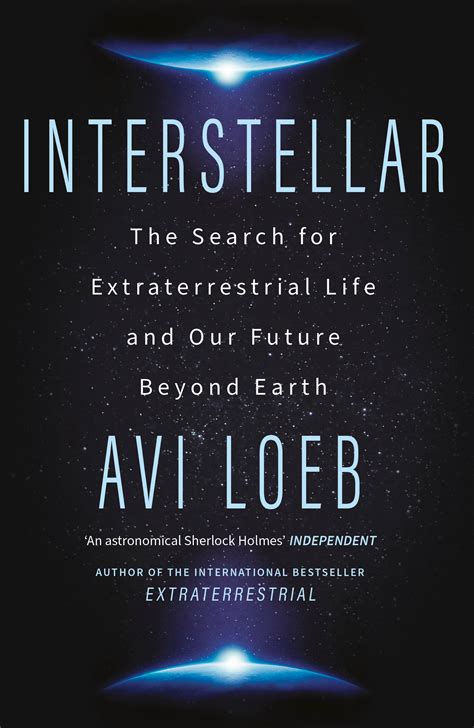 Interstellar: The Search for Extraterrestrial Life and Our Future ...