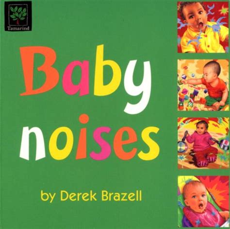 Children's Books - Reviews - Baby Finds; Baby Goes; Baby Noises; Baby Plays | BfK No. 155