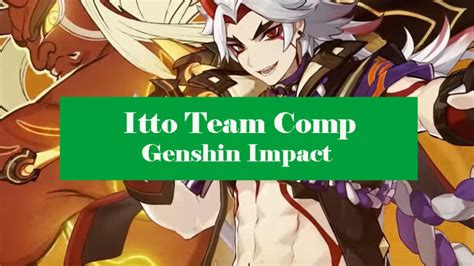 Best Itto Team Comp Genshin Impact - Zathong