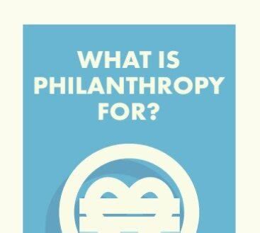 What is Philanthropy For? (2023 BOOK) - Why Philanthropy Matters