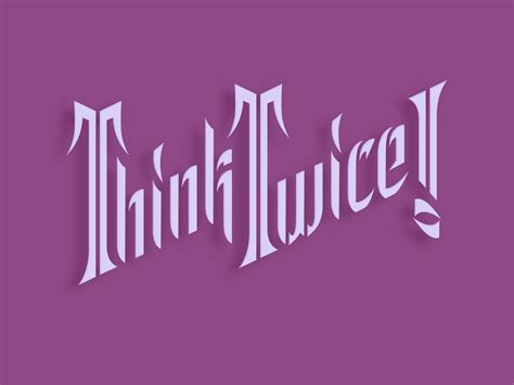 Think Twice by Oleksandr Sanchencko on Dribbble