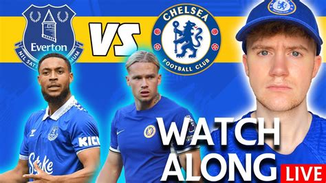 EVERTON vs CHELSEA LIVE STREAM WATCHALONG | PREMIER LEAGUE 23/24 ft ...