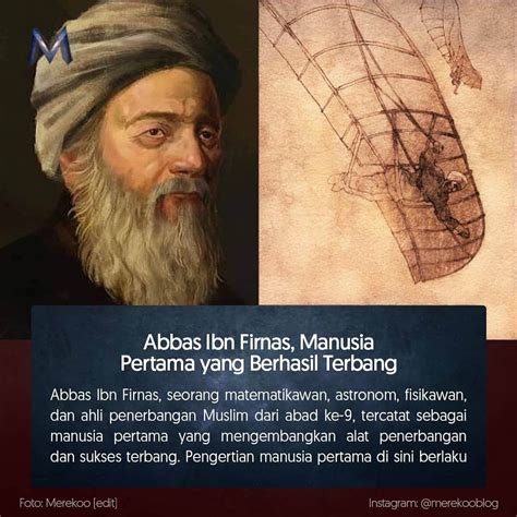 Abbas Ibn Firnas, Manusia Pertama Yang Berhasil Terbang - Fakta Kini