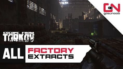 All Factory Extracts Locations - All PMC and SCAV Exits - Escape from Tarkov Beginners Guide ...