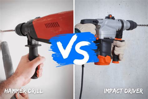 Hammer Drill Vs. Impact Drill: Which Tool is Better? [2022]