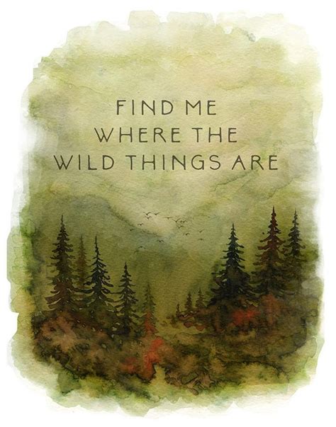 The Wild Things Print Where the Wild Things Are Wild Things - Etsy | Nature quotes, Nature, Wild ...