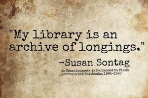 Susan Sontag Quotes. QuotesGram