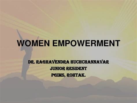 Women empowerment