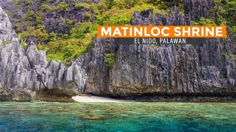 QUICK GUIDE: Matinloc Shrine in El Nido, Palawan - Philippine Beach Guide