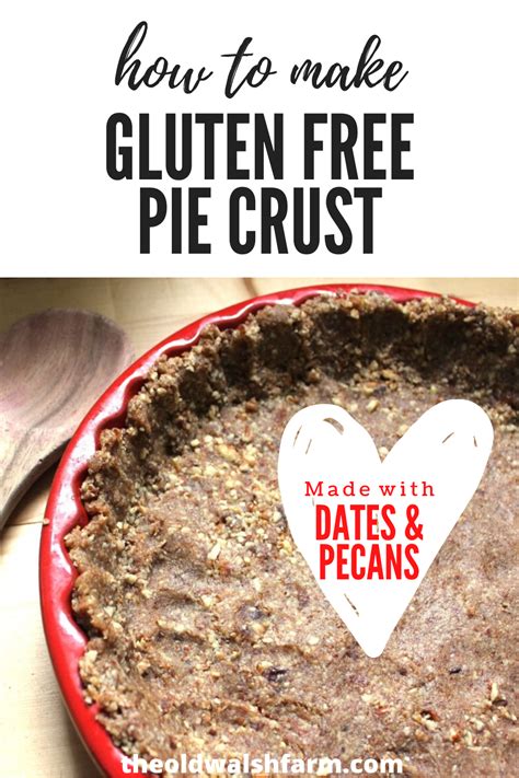 Gluten free pecan date pie crust recipe | Gluten free pie crust, Gluten ...