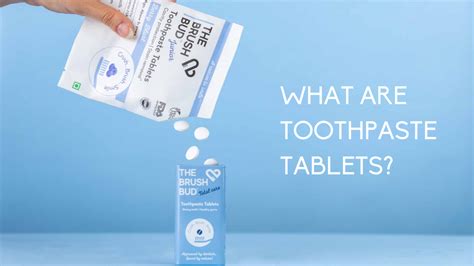 What are toothpaste tablets?