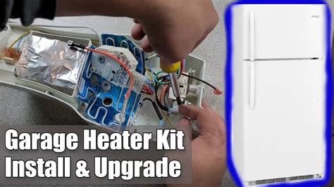 Refrigerator Won't Cool in Garage - How to Install Garage Heater Kit + Upgrade - YouTube