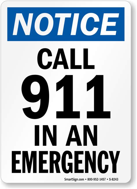 Call 911 In An Emergency Sign - Notice Sign, SKU: S-8243