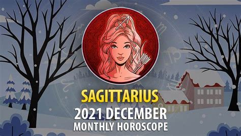 Sagittarius December 2021 Horoscope – HoroscopeOfToday