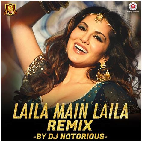 Laila - Official Extended Remix - DJ Notorious