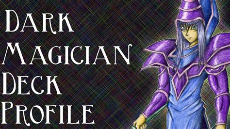 Dark Magician Deck Profile (August 2016) - YouTube