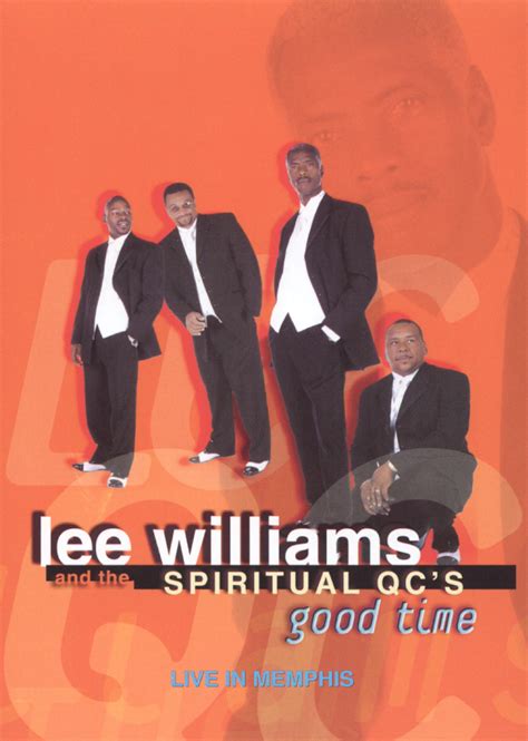 Lee Williams and the Spiritual QC's: Good Time - Live in Memphis (2000 ...