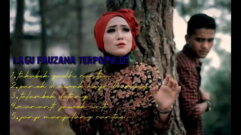 FULL ALBUM LAGU MINANG TERPOPULER 2020 [FAUZANA] - YouTube