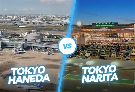 Tokyo Haneda vs Narita: Which Airport Is Better to Fly to?