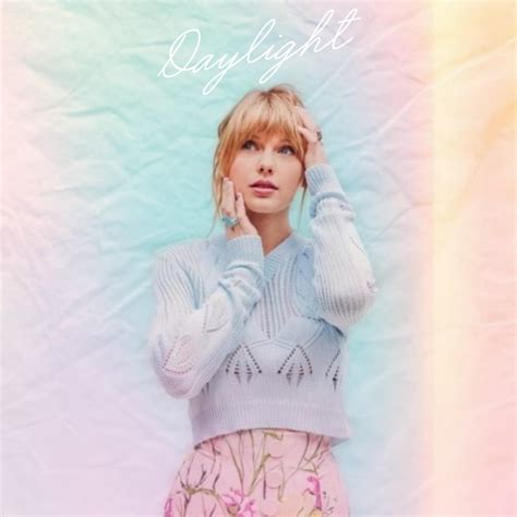 Daylight | Taylor Swift Fanon Wiki | Fandom