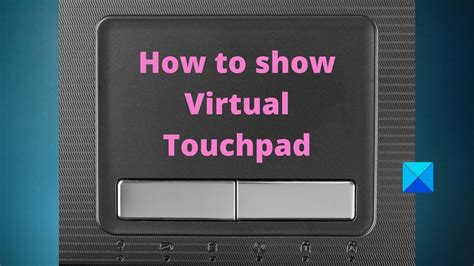 What Is A Virtual Touchpad at Ruby Najar blog