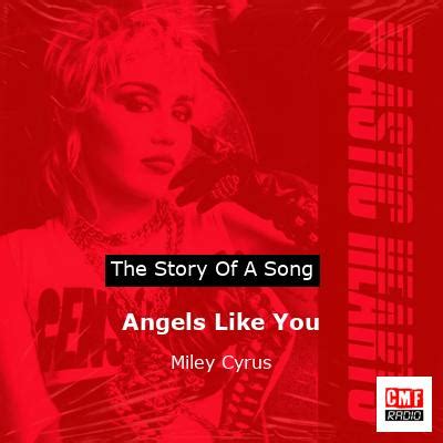 The story of a song: Angels Like You - Miley Cyrus