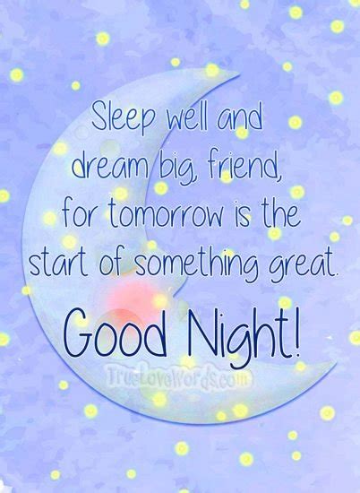 Good Night Messages For Friends To Encourage, Inspire, Soothe, or Give ...