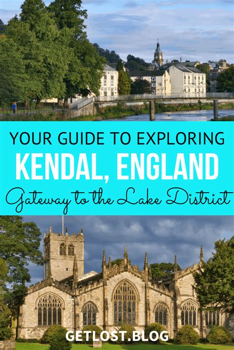 Kendal: The Gateway To England's Lake District | Lake district, Lake district england, Visiting ...