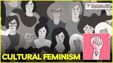 Cultural Feminism: Celebrating Women's Differences and Unique Contributions