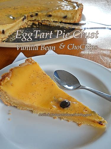 dn'TIR - IbuMamah DewiNik: EggTart Vanilla Beans & ChocChips with Pie Crust