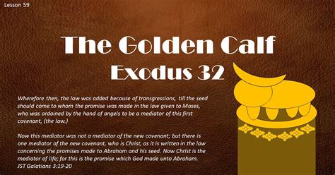 Old Testament Seminary Helps: Lesson 59 "The Golden Calf" Exodus 32