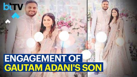 Gautam Adani’s Son Jeet Adani Gets Engaged To Diva Jaimin Shah - BT TV BusinessToday