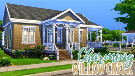 Charming Willow Creek || The Sims 4: Speed Build - YouTube