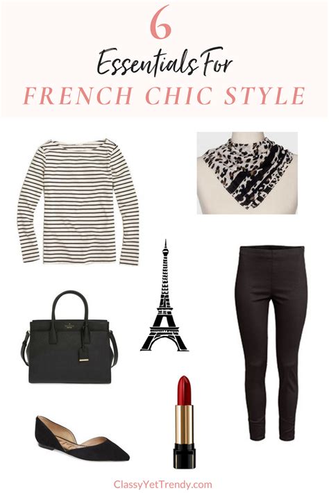 6 Essentials For French Chic Style - Classy Yet Trendy
