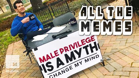 The 'Change My Mind' meme is revealing a lot about the internet's ...