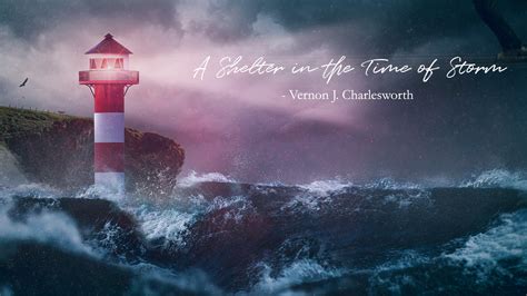 A Shelter in the Time of Storm - Vernon J. Charlesworth – Melody Publications