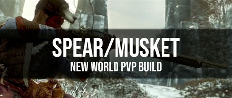 Spear/Musket PvP Build New World - Dottz Gaming