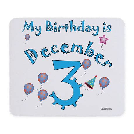 December 3rd Birthday Mousepad by nikiclix