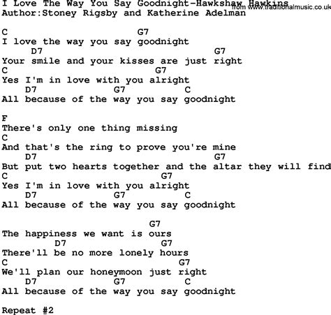 Country Music:I Love The Way You Say Goodnight-Hawkshaw Hawkins Lyrics and Chords