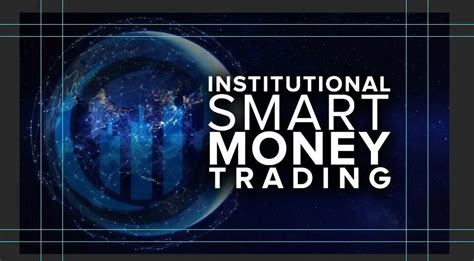 Institutional trading - Smart Money Concepts