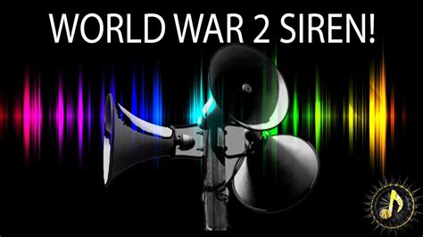 World War 2 Air Raid Siren Alarm Sound Effect - YouTube