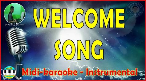 WELCOME SONG - Instrumental MIDi MINUS ONE - YouTube