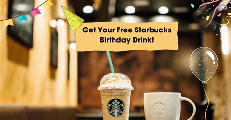 Get Your Free Starbucks Birthday Drink in 2023 - 100% Genuine ...