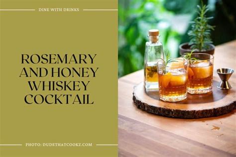 23 Honey Whiskey Cocktails that Will Sweeten Up Your Night! | DineWithDrinks